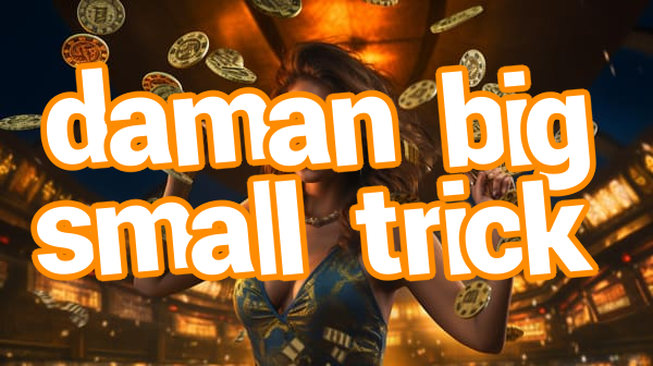 daman big small trick Screenshots